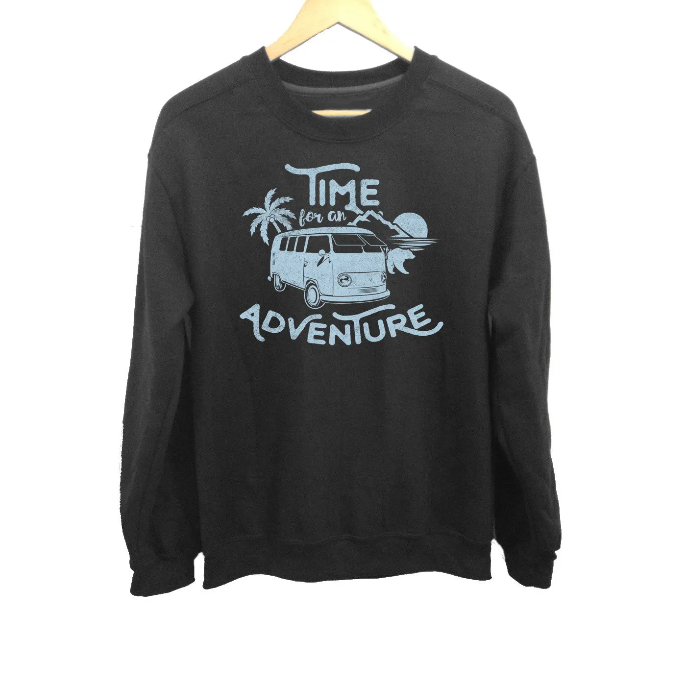 Unisex Time For An Adventure Sweatshirt